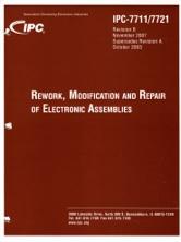 IPC-7711/21B Rework, Modification and Repair of Electronic Assemblies